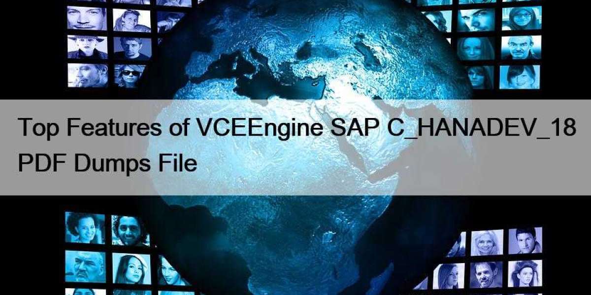 Top Features of VCEEngine SAP C_HANADEV_18 PDF Dumps File