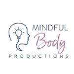 Mindful Body Productions Profile Picture