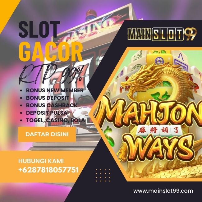 Situs Slot Gacor Online, Maxwin & RTP Tinggi | Mainslot99