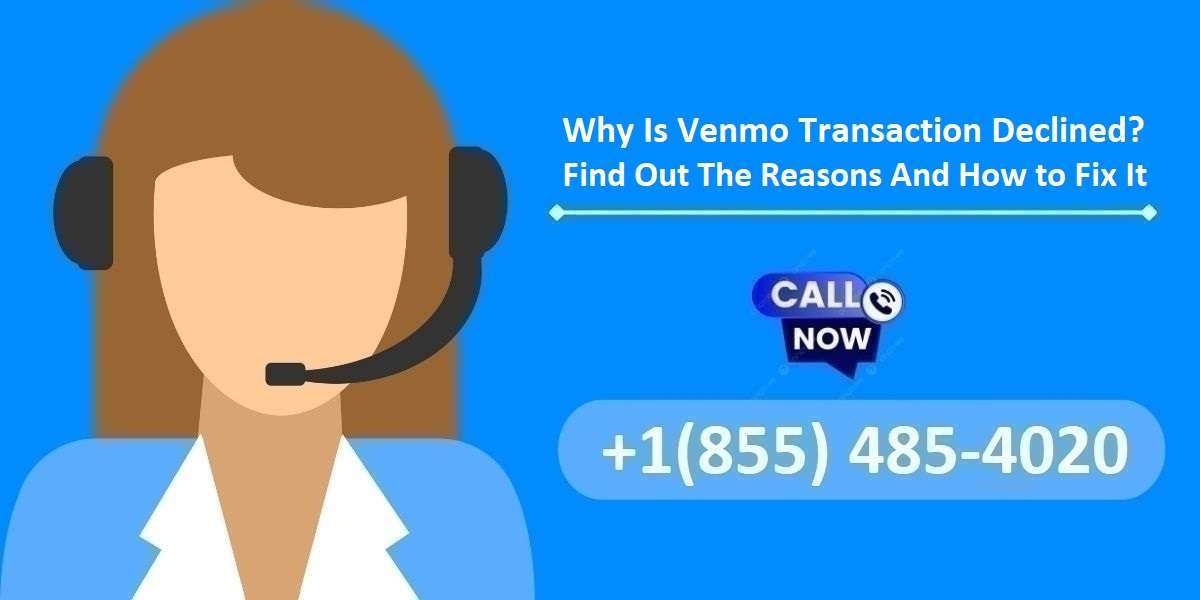 Venmo Transaction Declined? Find Out The Reasons And How to Fix It