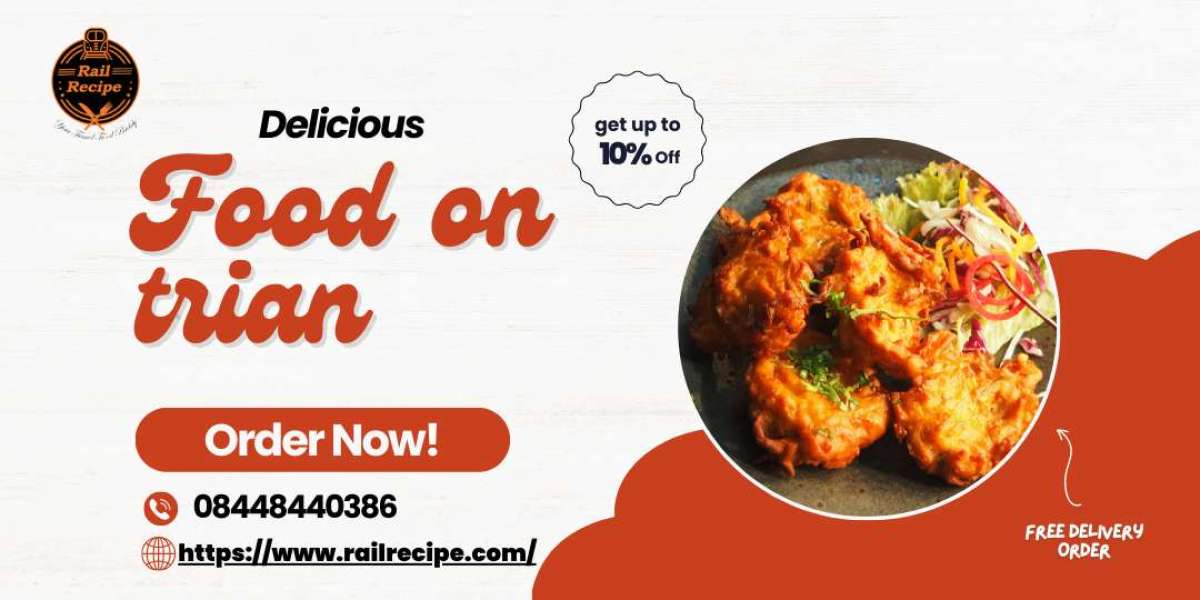 Food on Train: A Gastronomic Delight with RailRecipe