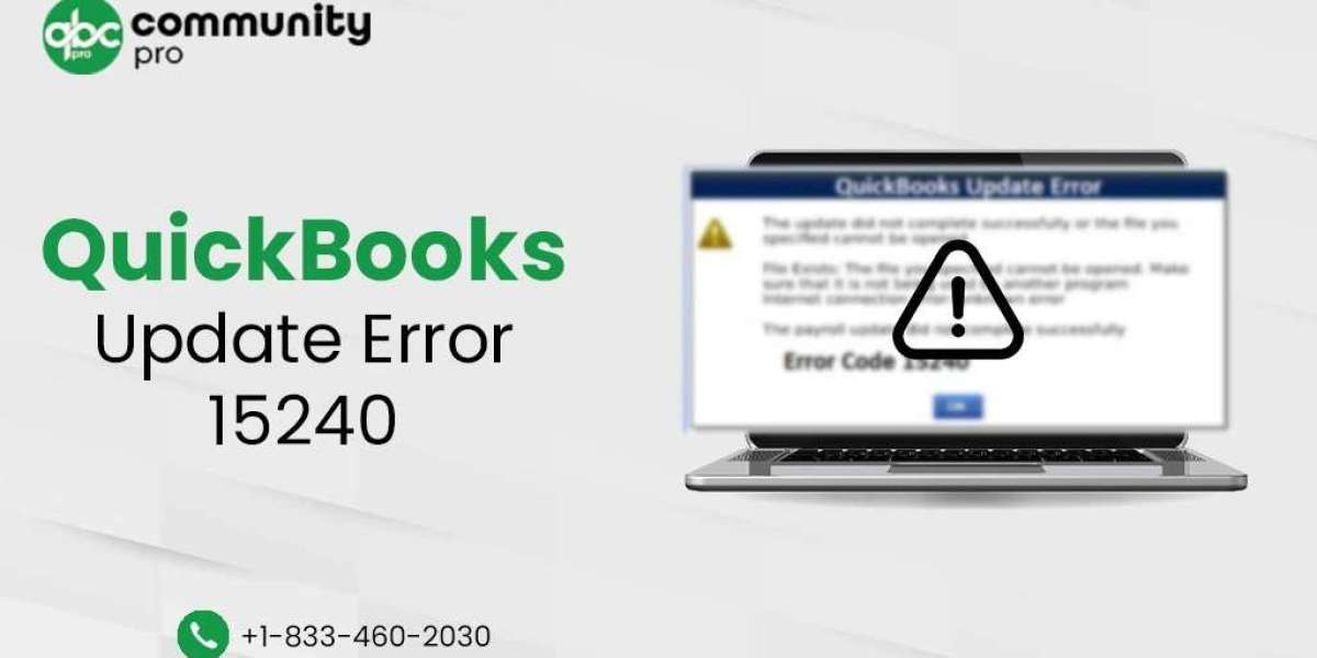 Dealing with QuickBooks Update Error 15240: A Comprehensive Guide