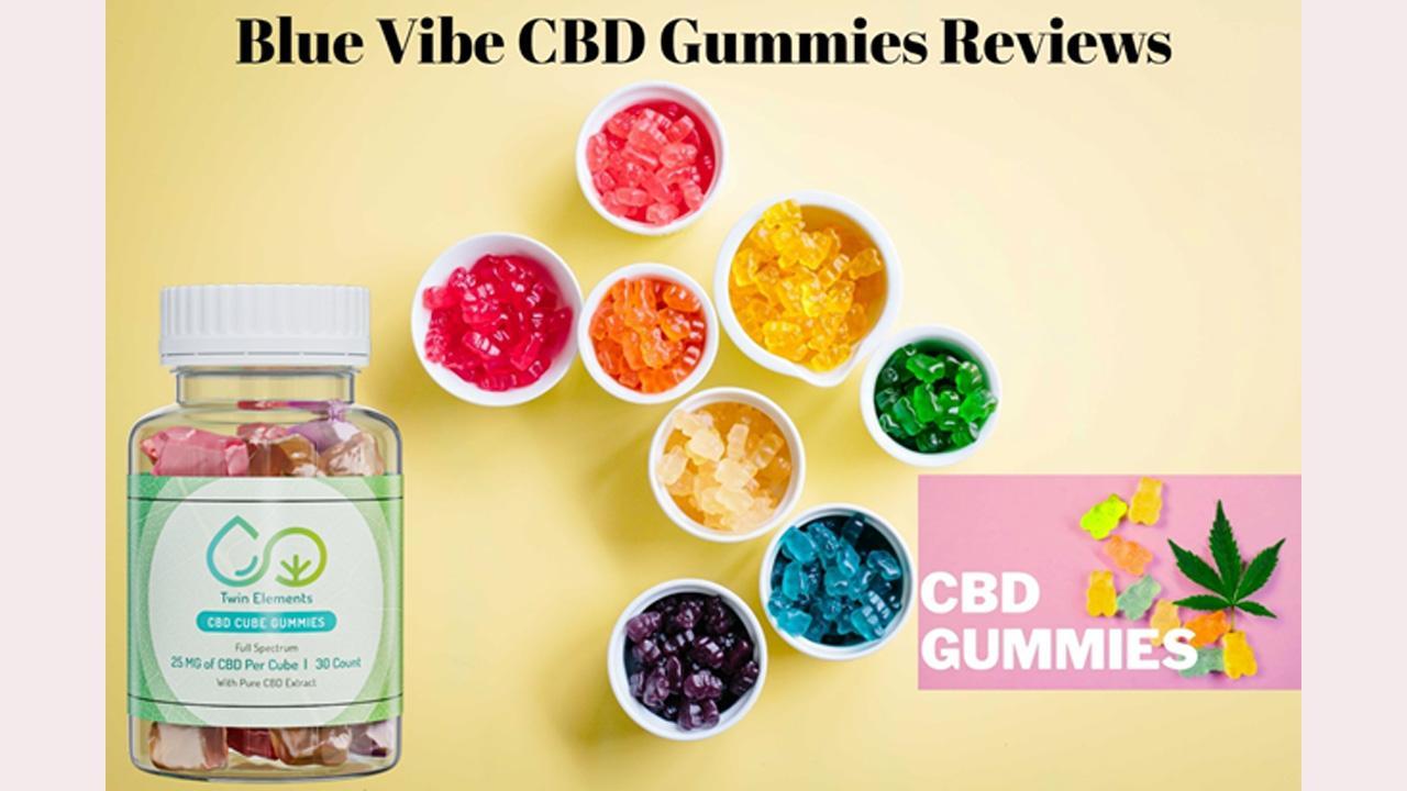 Blue Vibe CBD Gummies Reviews (Controversial Or Scam 2023) Elevate Well CBD Gummies Price Legitimate | Must Read Blue Vibe CBD Before Buying?