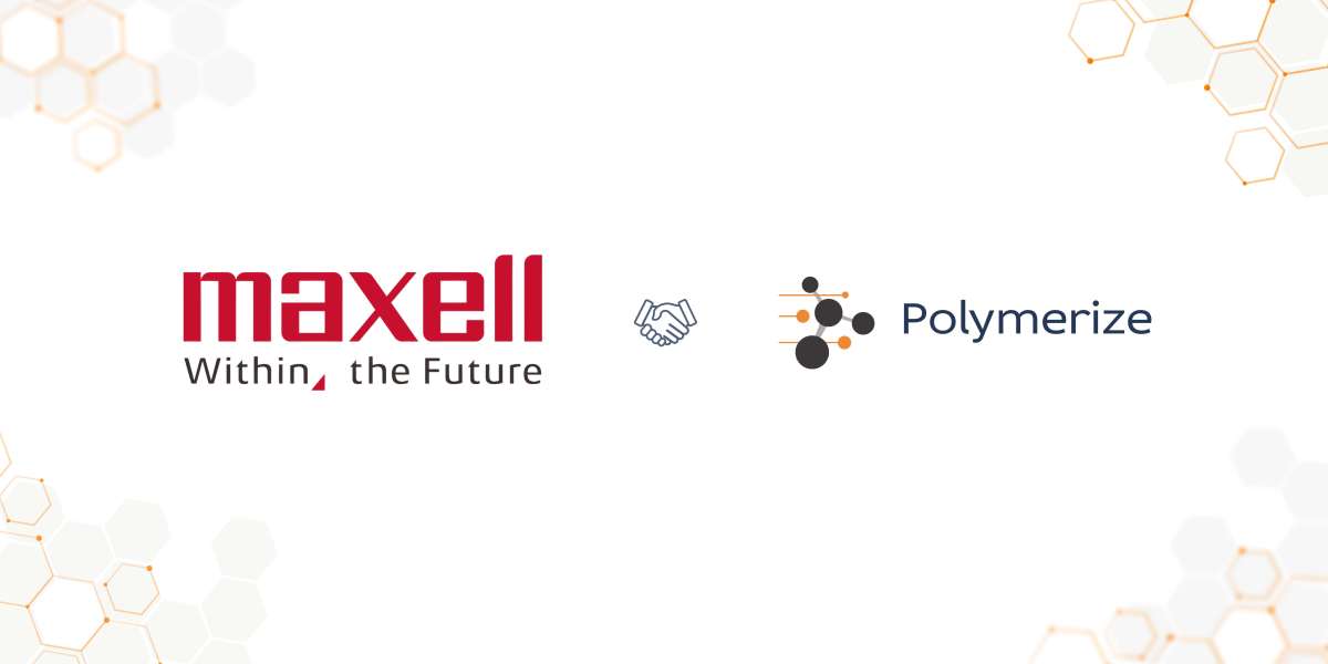 Polymerize's Official Collaboration with Maxell Ltd