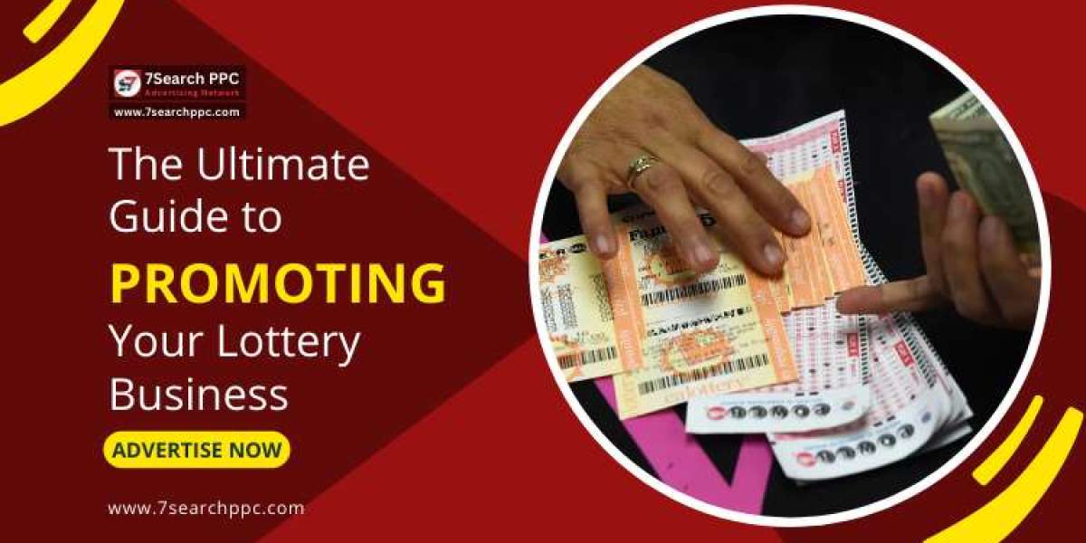 The Ultimate Guide to Promoting Your Lottery Business