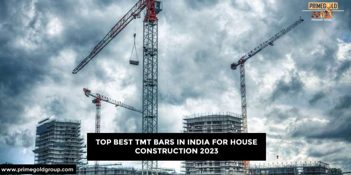 TOP BEST TMT BARS IN INDIA FOR HOUSE CONSTRUCTION 2023