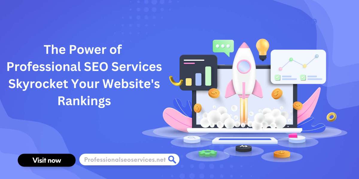 The Power of Professional SEO Services: Skyrocket Your Website's Rankings
