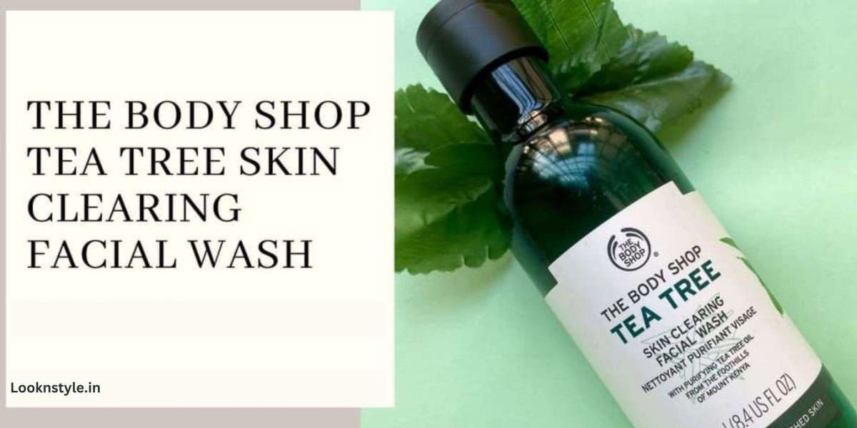 Discover Clearer Skin with The Body Shop Tea Tree Skin Clearing Facial Wash
