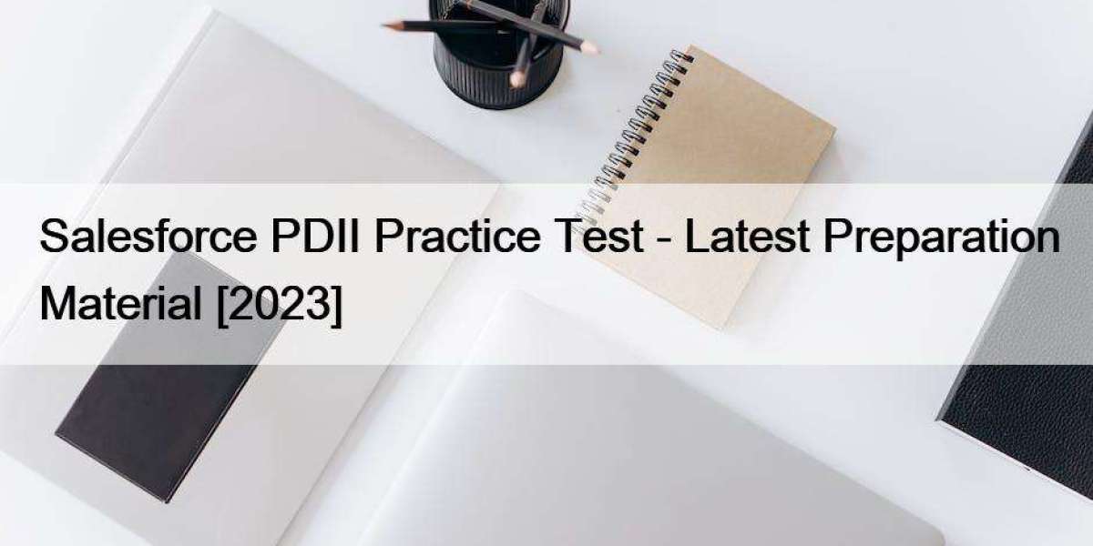 Salesforce PDII Practice Test - Latest Preparation Material [2023]