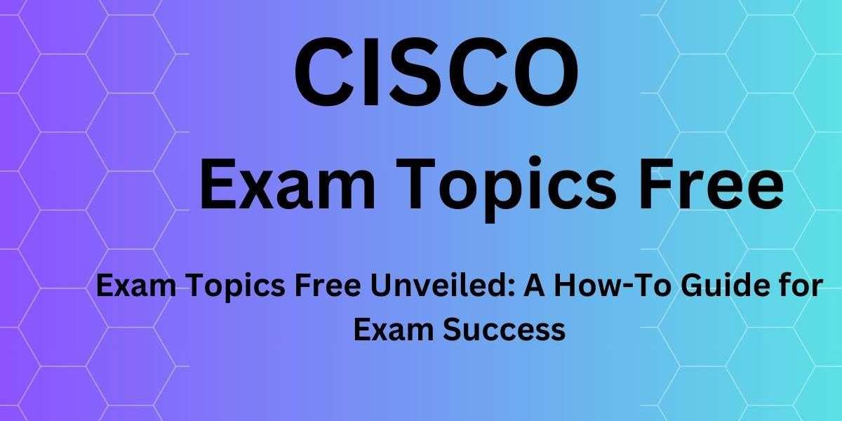 Unlocking Exam Success: A How-To with Exam Topics Free