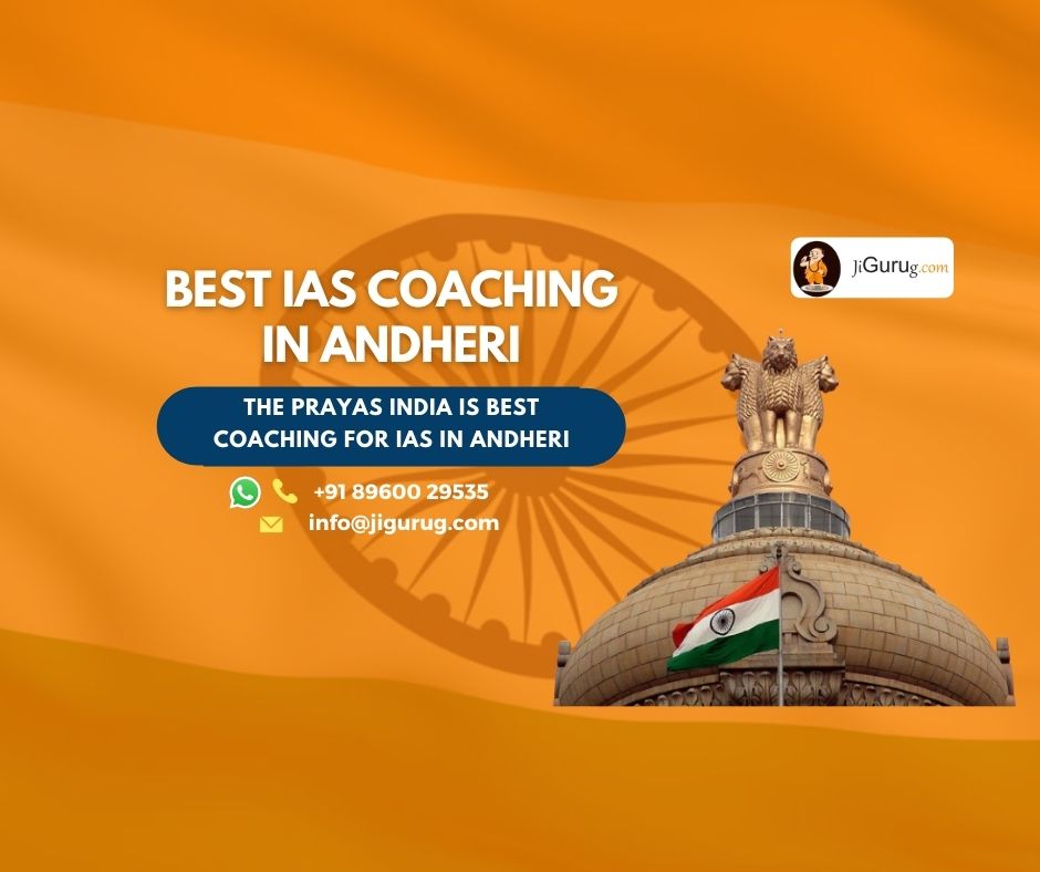 Best IAS Coaching Institutes in Andheri - jigurug.com