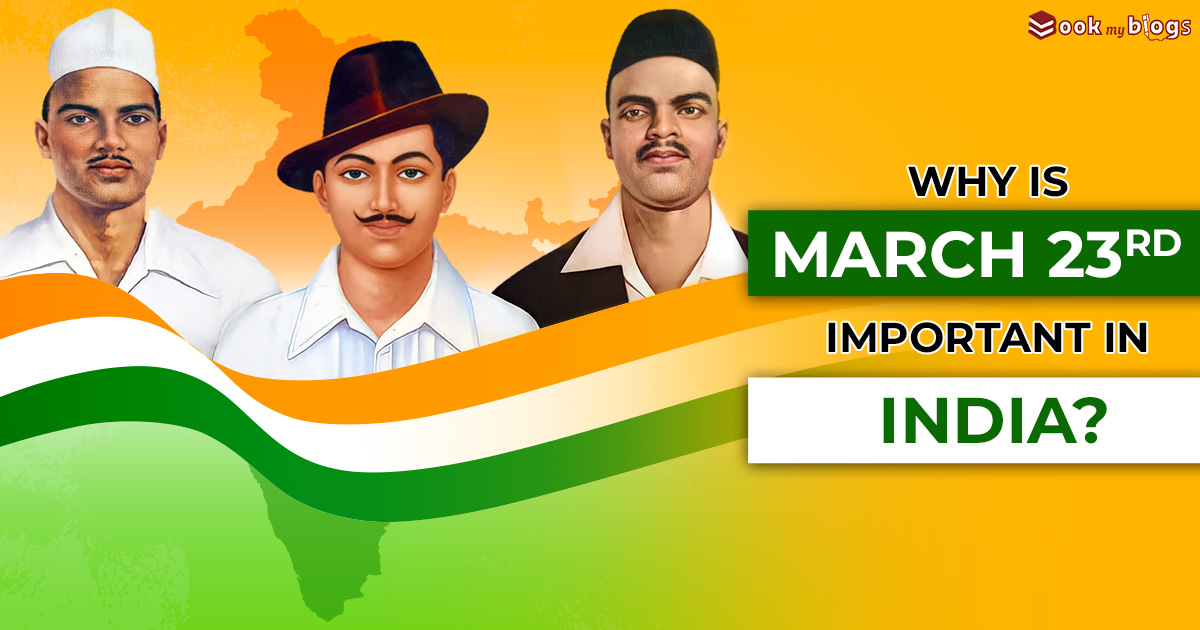 March 23: Honoring Bravehearts on India's Martyrs' Day