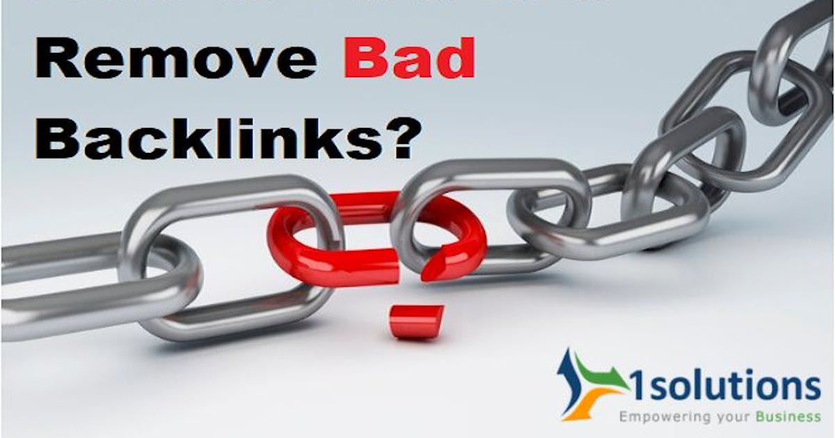 How to Find and Remove Bad Backlinks?