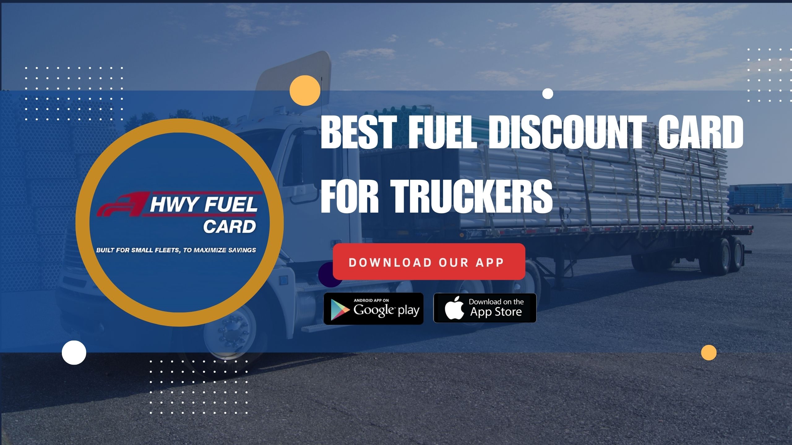 Navigating The Road To Savings: Finding The Best Fuel Discount Card For Truckers | TechPlanet