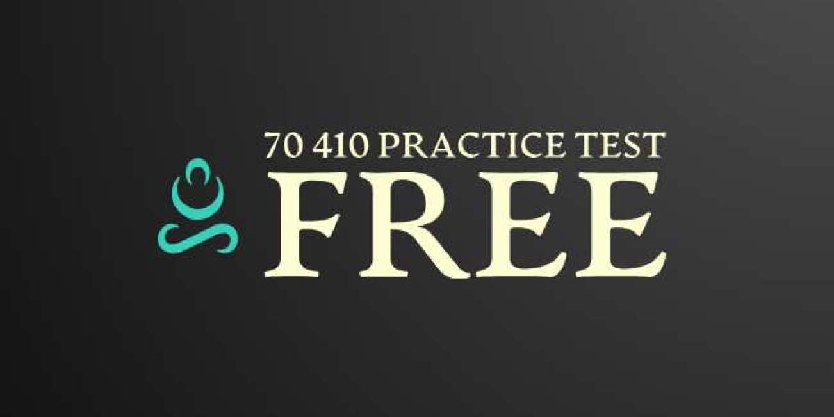 How to Fine-Tune Your Skills with Free 70-410 Practice Tests