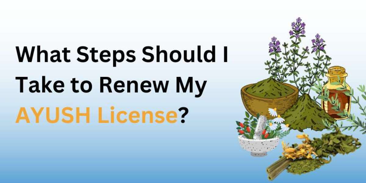 What Steps Should I Take to Renew My AYUSH License?