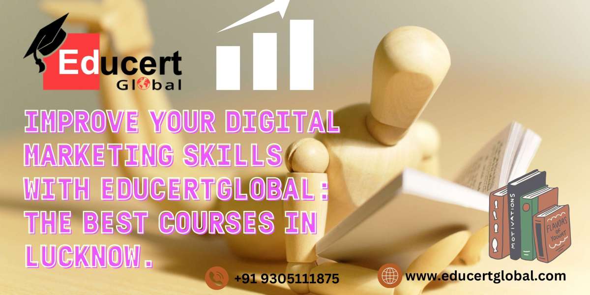 Best Digital Marketing Course In Lucknow At EducertGlobal