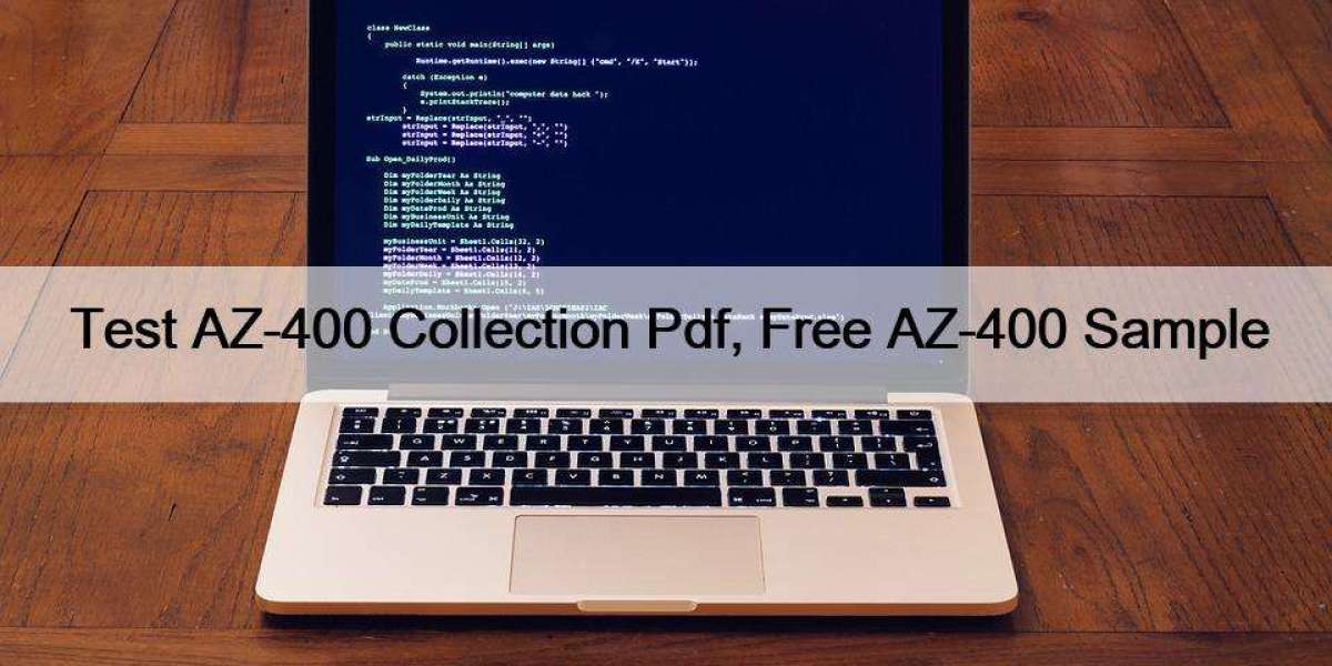 Test AZ-400 Collection Pdf, Free AZ-400 Sample