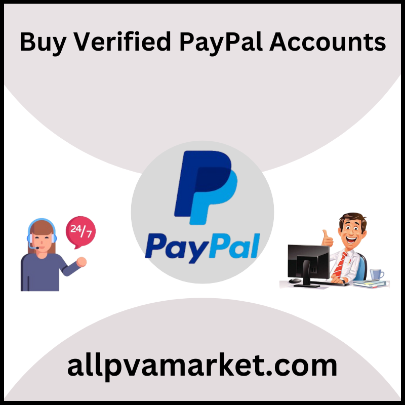 Best Site To Buy Verified PayPal Accounts (Aged or New)